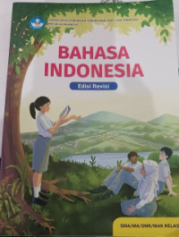 Image of Bahasa Indonesia Edisi Revisi untuk SMA/MA/SMK/MAK Kelas X