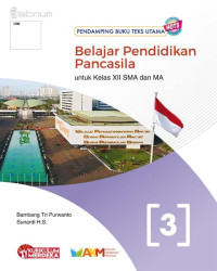 Image of Belajar Pendidikan Pancasila 3 untuk Kelas XII SMA dan MA