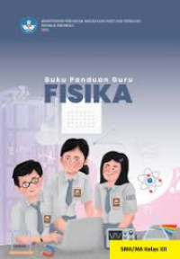 Image of Buku Panduan Guru Fisika 3 untuk Kelas XII SMA dan MA