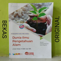 Image of Dunia Ilmu Pengetahuan Alam untuk Kelas X SMA dan MA