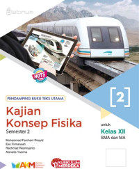 Image of Kajian Konsep Fisika 2 untuk Kelas XII SMA dan MA