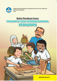 Image of Prakarya dan Kewirausahaan Kerajinan 1 Panduan Guru